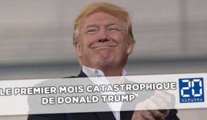Le premier mois catastrophique de Donald Trump
