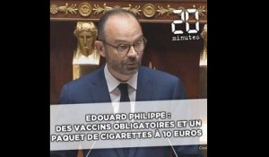 Edouard Philippe sur la santé : les vaccins seront obligatoires et le paquet de cigarettes à 10 euros