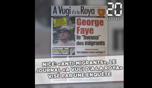 Nice: «Anti-migrants», le journal «A Vugi d'a la Roya» visé par une enquête