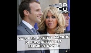 Qu'a fait Brigitte Macron depuis qu'elle est Première dame ?