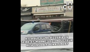 Seine-et-Marne: Le conducteur qui a foncé sur une pizzeria responsable pénalement