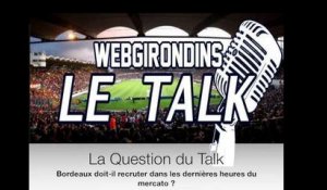 La Question du TALK #5 WebGirondins