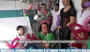 Vidéo - Marseille : quand les artistes du cirques Medrano rendent visite aux enfants malades à La Timone