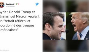 Syrie. Donald Trump et Emmanuel Macron discutent d'un retrait « réfléchi et coordonné »