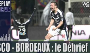 Angers - Bordeaux : le débrief I Girondins