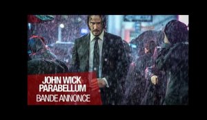 JOHN WICK PARABELLUM (Keanu Reeves) - Bande annonce VOST
