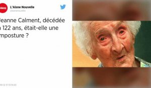 L'histoire de Jeanne Calment, doyenne de l'humanité décédée à l'âge de 122 ans, repose-t-elle sur une imposture ?