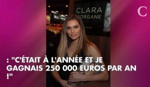 "C'était un truc de malade" : Clara Morgane révèle l'incroyable somme d'argent qu'elle a gagnée grâce au téléphone rose
