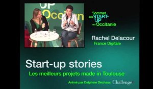 Sommet des start-up de Toulouse : Start-up stories, les meilleurs projet made in Toulouse // Rachel Delacour (France Digital) 