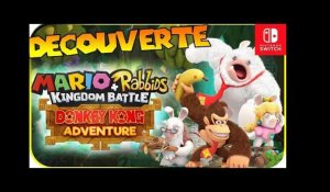 Découverte - Mario+Lapins Crétins Kingdom Battle "Donkey Kong Adventure" DLC