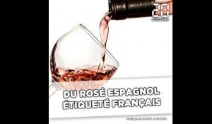 Du rosé espagnol étiqueté «français»