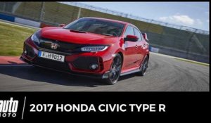 Honda Civic Type R 2017 [ESSAI] : un monstre plus civique [prix, performance, fiche technique]