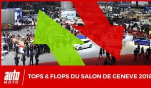 Salon de Genève 2018 : les tops et les flops