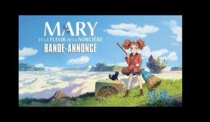 MARY ET LA FLEUR DE LA SORCIÈRE - Bande annonce