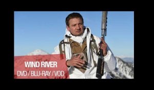 WIND RIVER - Disponible en DVD, BLU-RAY et VOD