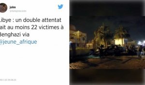 Libye. Au moins 34 morts après un double attentat à Benghazi.