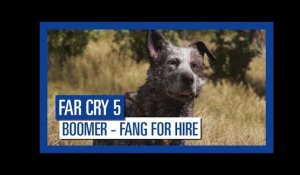 Far Cry 5: Boomer - Fangs For Hire | Character Spotlight |