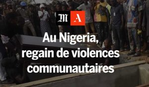 Au Nigeria, regain de violences communautaires