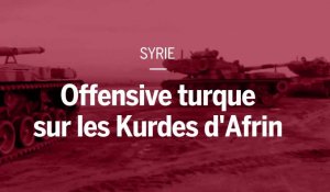 Syrie : pourquoi la Turquie bombarde l'enclave kurde d'Afrin