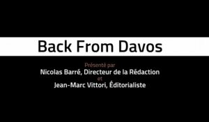 Back from Davos : les rendez-vous de la rédaction avec Nicolas Barré et Jean-Marc Vittori