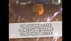 Un journaliste lance un énorme clapping sur la Grand-Place à Lille