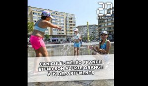 Canicule: Météo France étend son alerte orange à 19 départements supplémentaires