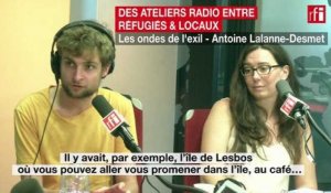 Des ateliers radio entre réfugiés & locaux : les ondes de l'exil d'Antoine Lalanne-Desmet