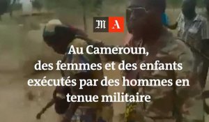 Au Cameroun, une vidéo montre des femmes et des enfants exécutés par des hommes en tenue militaire