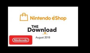 The Download - August 2018