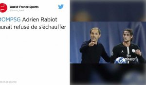 Ligue 1. OM - PSG : Adrien Rabiot n'a pas voulu s'échauffer