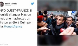 Il voulait attaquer Macron avec une machette : un homme arrêté à Quimper