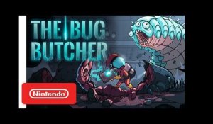 The Bug Butcher - Launch Trailer - Nintendo Switch