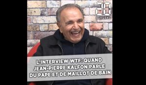 L'interview WTF de l'acteur Jean-Pierre Kalfon