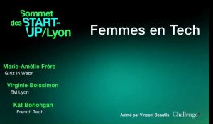 [SOMMET DES START-UP DE LYON] Femmes en Tech 