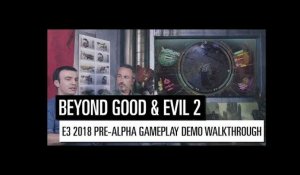 Beyond Good & Evil 2 - E3 2018 Pre-Alpha demo walkthrough