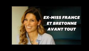 Laury Thilleman : Je suis une ex Miss France et je me sens Bretonne avant tout