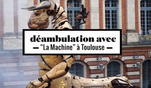 2 minutes d'émotion dans les rues de Toulouse avec "La Machine"