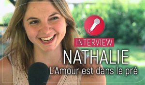 Nathalie (L'amour est dans le pré) : "c'était stressant d'avoir trois hommes inconnus chez soi"