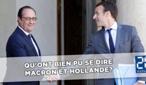 Qu'ont bien pu se dire Macron et Hollande?