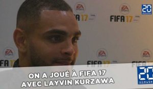 On a joué à FIFA 17 avec Layvin Kurzawa