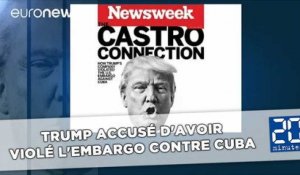 Trump accusé d'avoir violé l'embargo contre Cuba