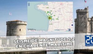 Séisme de magnitude 5,2: La terre a tremblé en Charente-Maritime