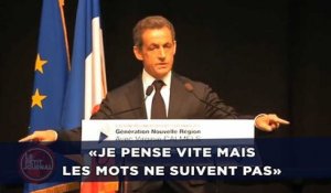«Je pense vite mais les mots ne suivent pas», assure Nicolas Sarkozy