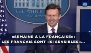 «Semaine à la Française»: Les Français sont «si sensibles»...