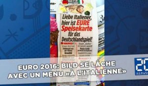 Euro 2016: Bild se lâche avec un menu «à l'Italienne»