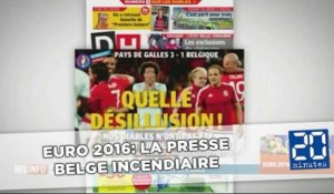 Euro 2016: La presse belge incendiaire, les journaux britanniques savourent