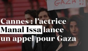 Cannes : l'actrice franco-libanaise Manal Issa brandit une pancarte pour Gaza