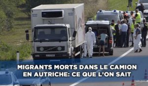 Migrants morts dans un camion en Autriche: Ce que l'on sait