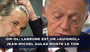 OM-OL: Labrune «guignol», Jean-Michel Aulas règle ses comptes