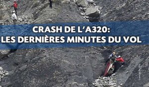 Crash de l'A320: Les dernières minutes du vol